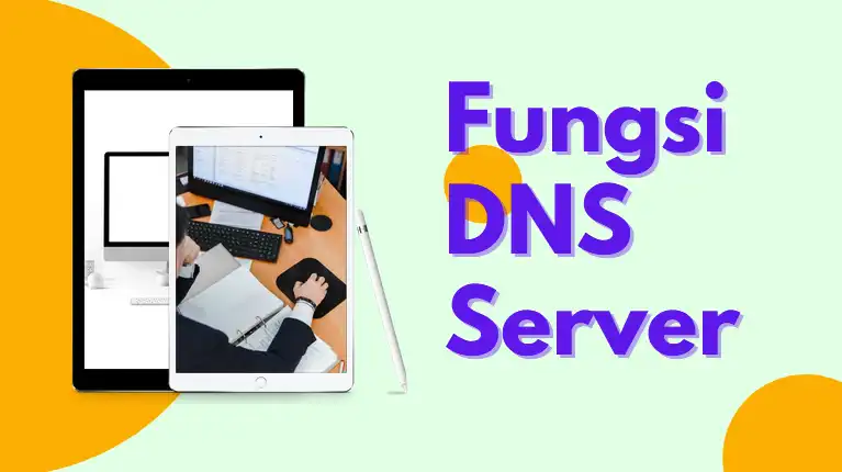 B.  Fungsi DNS Server