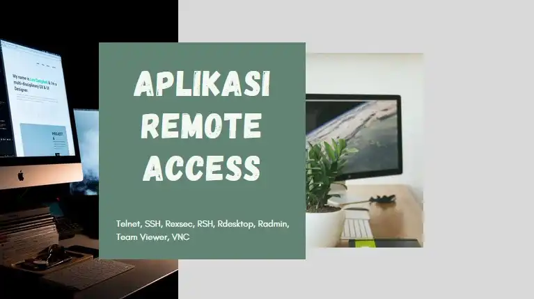 C. Aplikasi Remote Access