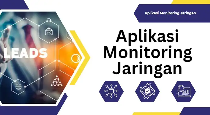 D. Aplikasi Monitoring Jaringan