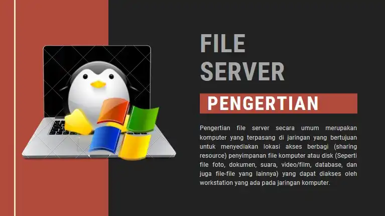 A. Pengertian File Server