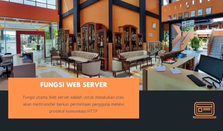 D.  Fungsi web server