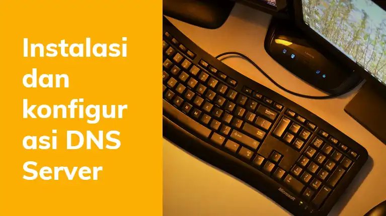 H.  Instalasi dan konfigurasi DNS Server