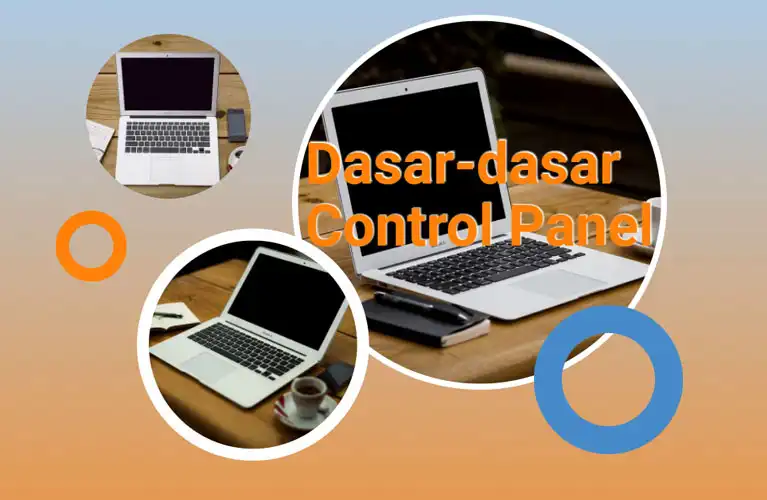 B. Dasar-dasar Control Panel