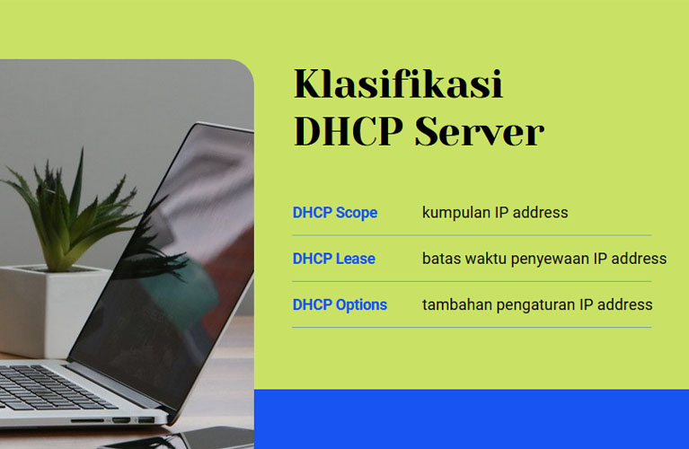 E. Klasifikasi DHCP Server