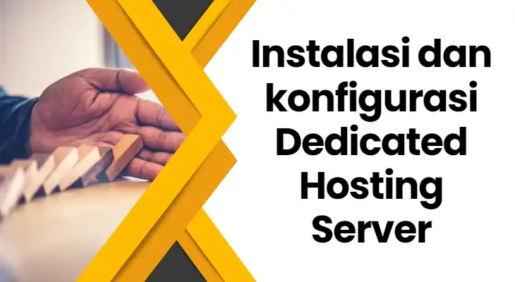 C. Instalasi dan konfigurasi Dedicated Hosting Server